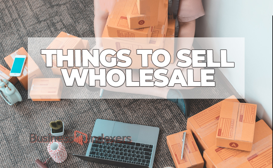 TOP 50 Things to Sell Wholesale in 2023