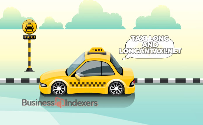 Taxi Long and Longantaxi.net: A Comprehensive Guide