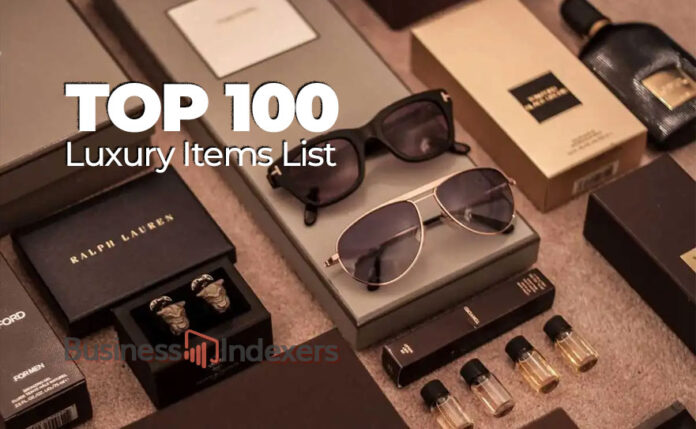 Elevate Your Lifestyle: Top 100 Luxury Items List