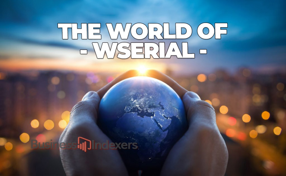 The World of WSerial - A Gateway to Online Entertainment