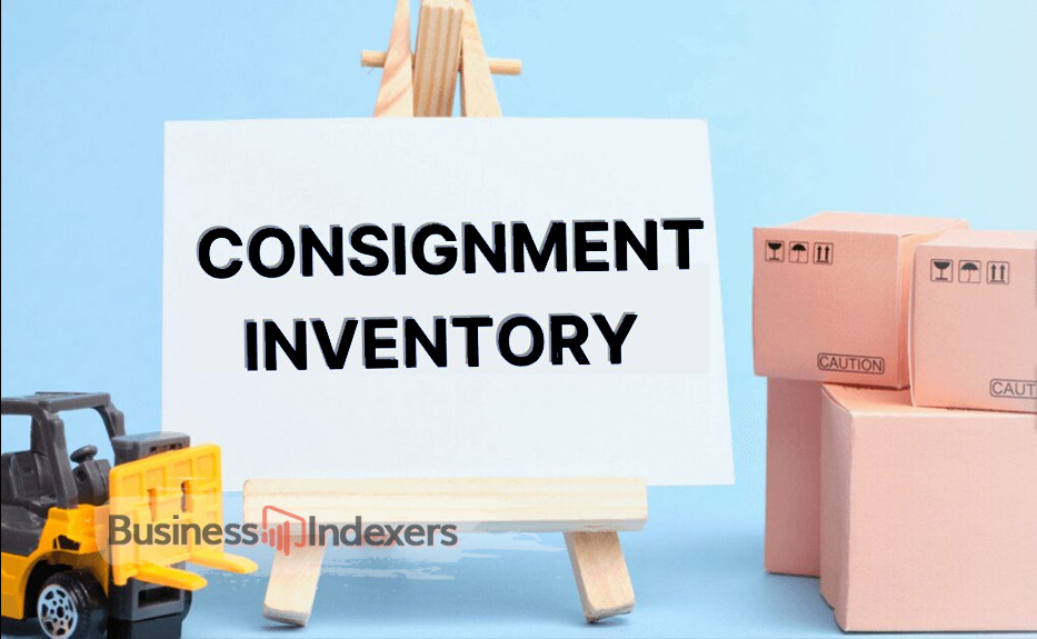 How Does Consignment Inventory Operate and What Is It?